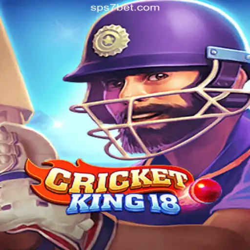Discover CricketKing18: An Exciting Experience on the S7bet.com Platform