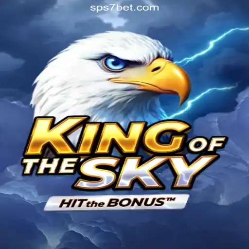 Discover the Thrilling World of KingOfTheSky: An Online Slots Game on S7bet.com Platform